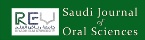 Saudi Journal of Oral Sciences